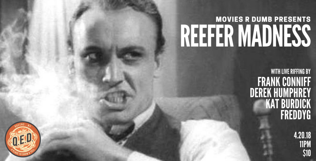 Movies R Dumb: "Reefer Madness"